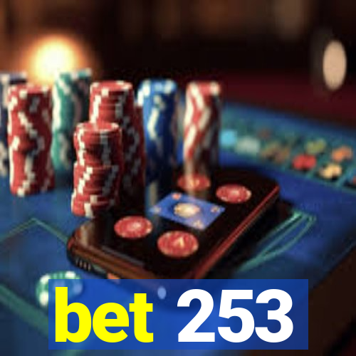 bet 253